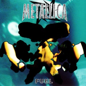 Metallica Fuel