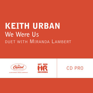 7. "We Were Us" (with Miranda Lambert) 2013