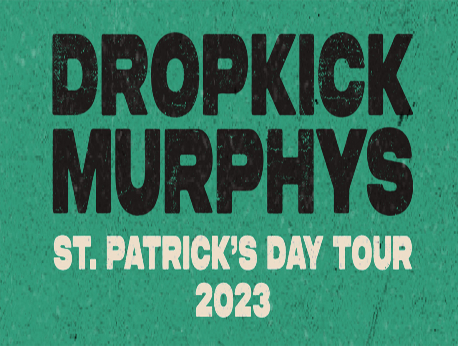 Dropkick Murphys Event Info - Mohegan Sun Arena